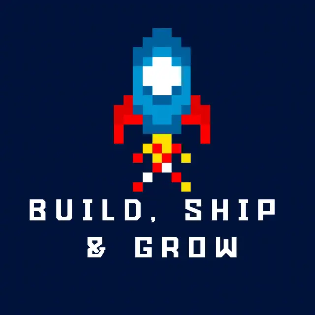 Build, Ship & Grow <🚀>
